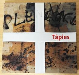 洋書図録 Tàpies【アントニ・タピエス展：スペインの巨人 熱き絵画のと 