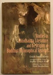 【英語洋書】Studies in Abhidharma literature and the origins of Buddhist philosophical systems『『アビダルマ』(阿毘達磨)の文学と仏教哲学体系の起源に関する研究』