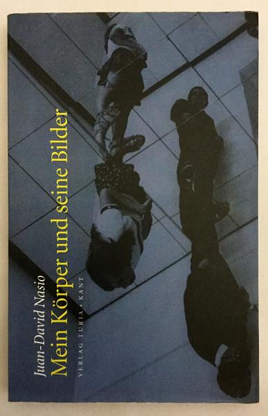 ドイツ語洋書 Mein Korper Und Seine Bilder 私の身体とそのイメージ j D ナシオ著 J D Nasio Juan David Nasio Aus Dem Franzosischen Von Ulrike Kadi Und August Ruhs アブストラクト古書店 古本 中古本 古書籍の通販は 日本の古本屋 日本の古本屋 ドイツ語洋書 Mein Korper Und Seine Bilder 私の身体とそのイメージ j D ナシオ著 J D Nasio Juan David Nasio Aus Dem Franzosischen Von Ulrike Kadi Und August Ruhs アブストラクト古書店 古本 中古本 古書籍の通販は 日本の古本屋 日本の古本屋