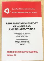 英語数学洋書　Representation theory of Algebras and related topics【代数の表現論と関連トピック】 : proceedings of the workshop at UNAM, Mexico, August 16-20, 1994