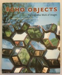 【英語洋書】 エコーオブジェクト：イメージの認知作品 『Echo objects : the cognitive work of images』