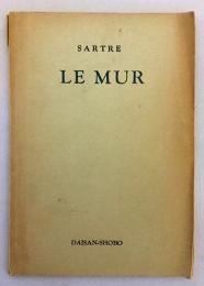 フランス語小説『壁 (Le mur) 』 サルトル作　●日本語注釈付