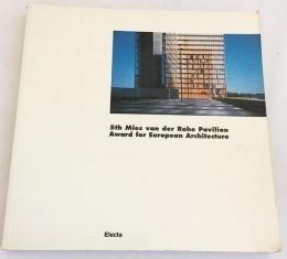 【英語図録】5th Mies van der Rohe Pavilion Award for European Architecture『第5回ミース・ファン・デル・ローエ賞 (ヨーロッパ建築)』 1997
