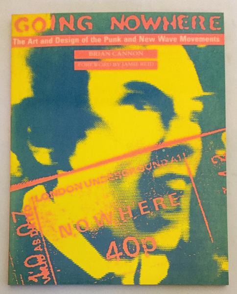 英語洋書】 パンクとニューウェーブ運動の芸術とデザイン 『Going