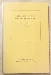 英語数学洋書　Estimates of the Neumann Problem 【ノイマン問題の推定】