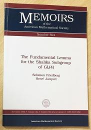 英語数学洋書　The fundamental lemma for the Shalika subgroup of GL(4)【 GL(4)のシャリカ部分群のための基本補題】