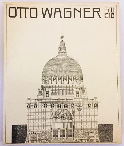 独語版＞2018年【オットー・ワーグナー Otto Wagner 】全作品集-