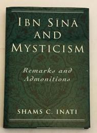 【英語洋書】 イブン・スィーナーと神秘主義：備考と説諭 『Ibn Sīnā and Mysticism：remarks and admonitions : Part Four』