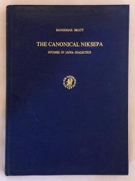 【英語洋書】 ニクシェーパ：ジャイナ教の弁証法の研究 『The canonical nikṣepa : studies in Jaina dialectics』
