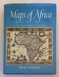 【英語洋書】 アフリカの地図：イラスト・注釈付き 『Maps of Africa : an illustrated and annotated carto-bibliography』
