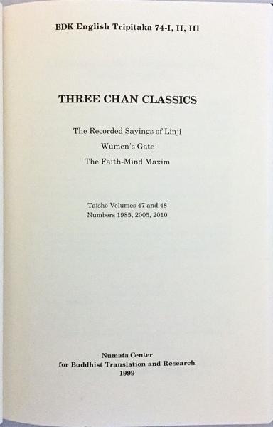 英語洋書 Three Chan Classics 臨済義玄 鎮州臨済慧照禅師語録 臨済録 慧開 無門関 僧粲 信心銘 古本 中古本 古書籍の通販は 日本の古本屋 日本の古本屋