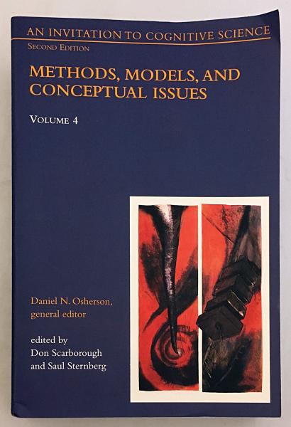 英語洋書 方法 モデル 概念的な問題 Methods Models And Conceptual Issues An Invitation To Cognitive Science 認知科学への招待 V 4 Edited By Don Scarborough And Saul Sternberg 古本 中古本 古書籍の通販は 日本の古本屋 日本の古本屋