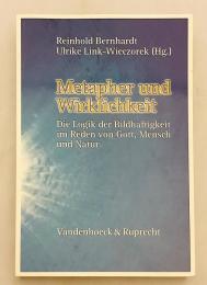 【ドイツ語洋書】 比喩と現実：神、人間、自然の話における絵画の論理：ディートリッヒ・リッチュル70歳記念 『Metapher und Wirklichkeit : die Logik der Bildhaftigkeit im Reden von Gott, Mensch und Natur : Dietrich Ritschl zum 70. Geburtstag』