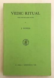 【英語洋書】 ヴェーダの儀式 『Vedic ritual : the non-solemn rites』