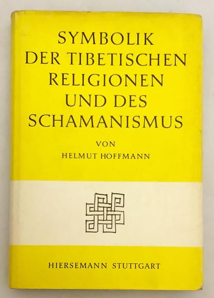 ドイツ語洋書 チベットの宗教とシャーマニズムのシンボル Symbolik Der Tibetischen Religionen Und Des Schamanismus Von Helmut Hoffmann アブストラクト古書店 古本 中古本 古書籍の通販は 日本の古本屋 日本の古本屋