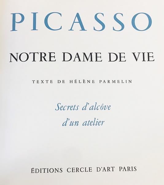 フランス語洋書 Picasso Notre Dame De Vie ピカソ画集 ノートルダム ド ヴィ Texte De Helene Parmelin 古本 中古本 古書籍の通販は 日本の古本屋 日本の古本屋