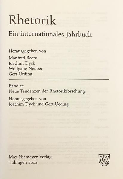 英語 ドイツ語洋書 レトリック 国際年鑑 Rhetorik Ein Internationales Jahrbuch Band 21 02 Neue Tendenzen Der Rhetorikforschung 修辞学研究の新しい傾向 Herausgegeben Von Manfred Beetz Joachim Dyck Wolfgang Neuber Gert Ueding