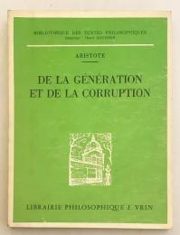 【フランス語洋書】 アリストテレス著「生成消滅論」 『De la génération et de la corruption』　●自然哲学書