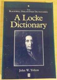 英語洋書　A Locke Dictionary 【ジョン・ロック辞典】