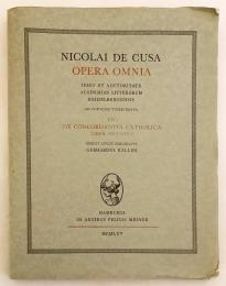 【ラテン語洋書】 ニコラウス・クザーヌス著「普遍的和合について(カトリック的和合について)」 『Nicolai de Cusa de concordantia Catholica』