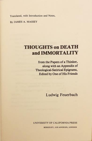 英語洋書 死と不死についての考え 思想家の論文と 神学的 風刺的なエピグラムの付録から Thoughts On Death And Immortality From The Papers Of A Thinker Along With An Appendix Of Theological Satirical Epigrams フォイエルバッハ著 Ludwig Feuerbach