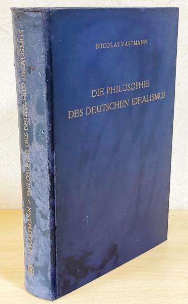 ドイツ語洋書 Die Philosophie des deutschen Idealismus 【「ドイツ観念論の哲学」の原書】(Nicolai Hartmann (ニコライ・ハルトマン)著) / 古本、中古本、古書籍の通販は「日本の古本屋」 / 日本の古本屋 ドイツ語洋書 Die Philosophie des deutschen Idealismus 【「ドイツ観念論の哲学」の原書】(Nicolai Hartmann (ニコライ・ハルトマン)著) / 古本、中古本、古書籍の通販は「日本の古本屋」 / 日本の古本屋