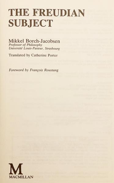 英語洋書 フロイトの主題 The Freudian Subject Mikkel Borch Jacobsen ミケル ボルク ヤコブセン Translated By Catherine Porter Foreword By Francois Roustang アブストラクト古書店 古本 中古本 古書籍の通販は 日本の古本屋 日本の古本屋