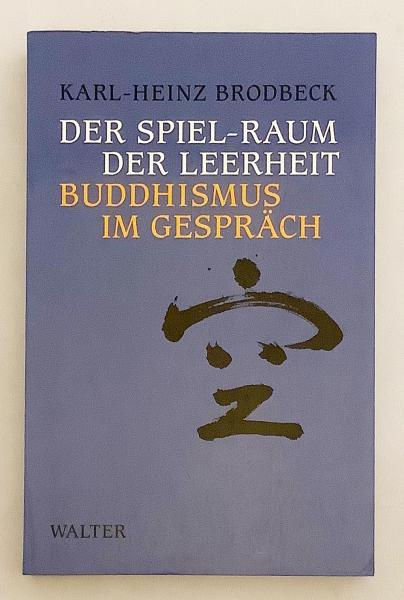 ドイツ語洋書 空 対話における仏教 Der Spiel Raum Der Leerheit Buddhismus Im Gesprach Karl Heinz Brodbeck 古本 中古本 古書籍の通販は 日本の古本屋 日本の古本屋 ドイツ語洋書 空 対話における仏教 Der Spiel Raum Der Leerheit Buddhismus Im Gesprach Karl Heinz Brodbeck 古本 中古本 古書籍の通販は 日本の古本屋 日本の古本屋