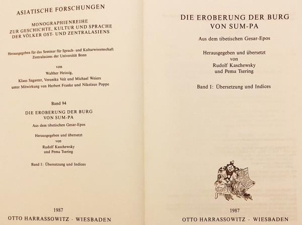 ドイツ語 チベット語洋書 全2冊揃い スムパとの戦い チベット叙事詩 ケサル王伝 ゲセル ハーン物語 Die Eroberung Der Burg Von Sum Pa Aus Dem Tibetischen Gesar Epos Herausgegeben Und Ubersetzt Von Rudolf Kaschewsky Und Pema Tsering 古本 ドイツ語 チベット語洋書 全2冊揃い スムパとの戦い チベット叙事詩 ケサル王伝 ゲセル ハーン物語 Die Eroberung Der Burg Von Sum Pa Aus Dem Tibetischen Gesar Epos Herausgegeben Und Ubersetzt Von Rudolf Kaschewsky Und Pema Tsering 古本