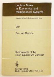 【英語洋書】 ナッシュ均衡概念の改良 『Refinements of the Nash equilibrium concept』