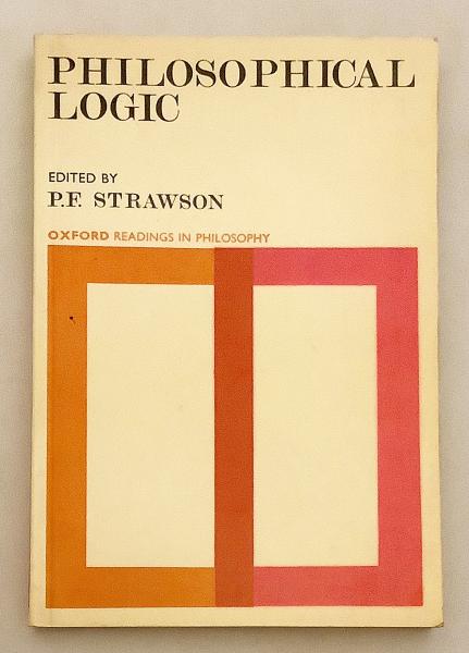 英語洋書 哲学的論理 Philosophical Logic P F ストローソン 著 Edited By P F Strawson ピーター フレデリック ストローソン アブストラクト古書店 古本 中古本 古書籍の通販は 日本の古本屋 日本の古本屋