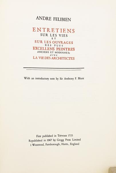 フランス語洋書 最も優れた古代 現代の画家の生活と作品へのインタビュー 建築家も含む Entretiens Sur Les Vies Et Sur Les Ouvrages Des Plus Excellents Peintres Anciens Et Modernes Avec La Vie Des Architects アンドレ フェリビアン Andre Felibien
