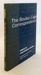 【英語洋書】 ピエール・ブーレーズ-ジョン・ケージ往復書簡 『The Boulez-Cage correspondence』