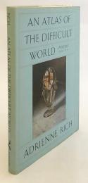 【英語洋書】 アドリエンヌ・リッチ詩集「困難な世界の地図」 『An atlas of the difficult world : poems, 1988-1991』