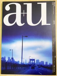 a+u : Architecture and Urbanism : 建築と都市　No. 504 (2012年9月号) ●特集：ラ・ルース・マヒカ──写真家、鈴木久雄