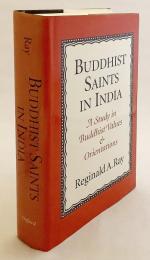 【英語洋書】 インドにおける仏教の聖者 (聖人)：仏教の価値観と方向性に関する研究 『Buddhist saints in India : a study in Buddhist values and orientations』 ●仏教学