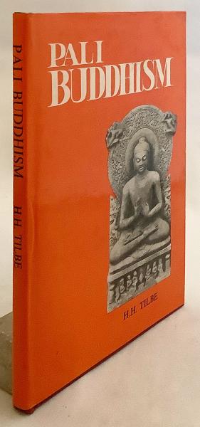 【英語洋書】 パーリ仏教 『Pali Buddhism』(H. H. Tilbe (パーリ語教授)) / アブストラクト古書店 / 古本、中古