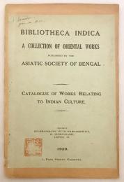 【英語洋書】 ベンガル・アジア協会 インド文化にまつわる著作目録 『Catalogue of works relating to Indian culture』 1929年刊