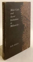 【英語洋書】 メラネシアの秘儀とイニシエーション 『Male cults and secret initiations in Melanesia』