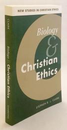 【英語洋書】 生物学とキリスト教倫理 『Biology and Christian ethics』