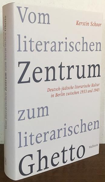 ドイツ語洋書 文学の中心地から文学のゲットーへ：1933年-1945年の