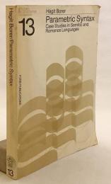 【英語 言語学洋書】 パラメーター構文、セム語とロマンス諸語の事例研究 『Parametric syntax, case studies in Semitic and Romance languages』