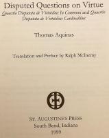 【英語洋書】 トマス・アクィナスの定期討論集「悪について」 (悪の研究)：一般的な美徳について議論された質問と、基本的な美徳について議論された質問 『Disputed questions on virtue : Quaestio disputata de virtutibus in communi and Quaestio disputata de virtutibus cardinalibus』