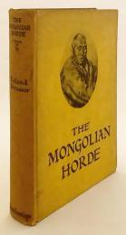 【英語洋書】 モンゴルの民族集団 『The Mongolian horde』 1930年初版