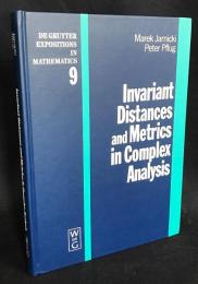 英語数学洋書 複素解析における不変距離とメトリクス
【Invariant Distances and Metrics in Complex Analysis】