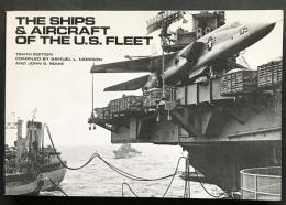 英語洋書 アメリカ艦隊の艦船と航空機【The Ships and Aircraft of the U.S. Fleet】