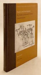 【英語洋書】 教皇と対立教皇：11世紀 教会改革の政治 『Popes and antipopes : the politics of eleventh century church reform』