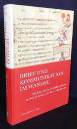 ドイツ語洋書 変化する書簡と交信:叙任権闘争におけるメディア,著者,文脈【Brief und Kommunikation im Wandel : Medien, Autoren und Kontexte in den Debatten des Investiturstreits】