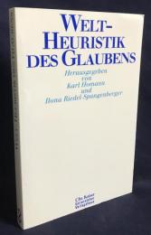 ドイツ語洋書 信仰の世界-ヒューリスティック【Welt-Heuristik des Glaubens】