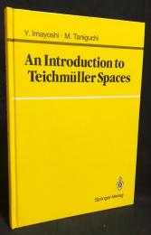 英語数学洋書 タイヒミュラー空間の基礎【An Introduction to Teichmüller Spaces】